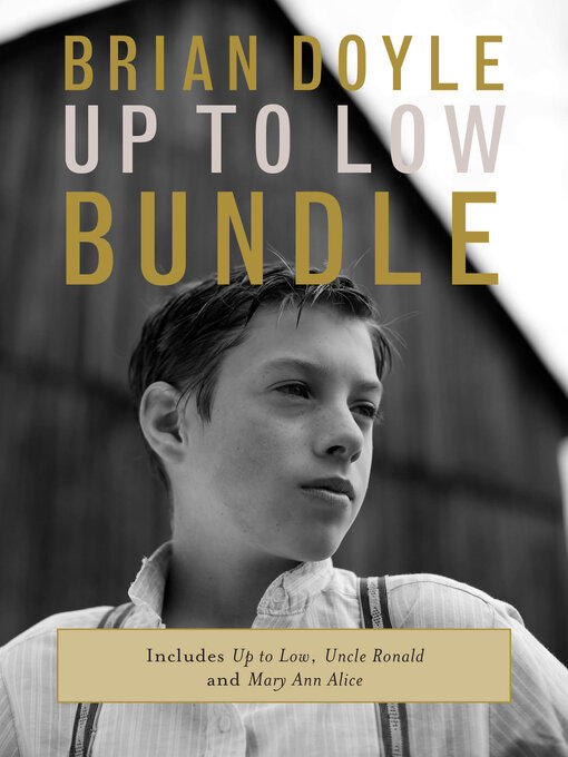Title details for The Brian Doyle Up to Low Bundle by Brian Doyle - Available